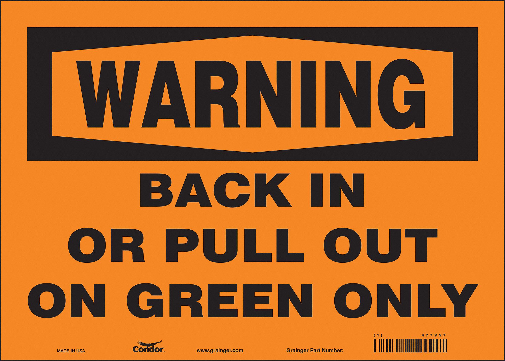 Safety Sign: Vinyl, Adhesive Sign Mounting, 10 in x 14 in Nominal Sign Size, Not Retroreflective