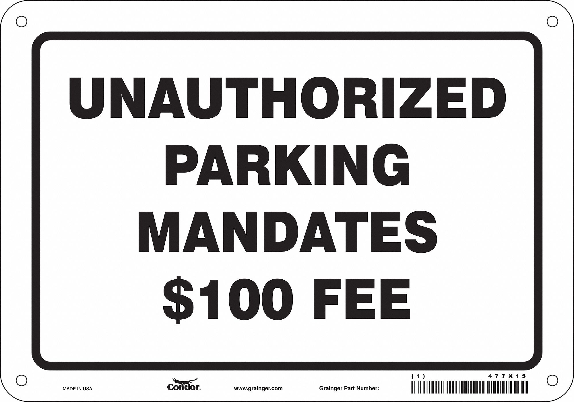 Traffic Sign: 7 in x 10 in Nominal Sign Size, Aluminum, 0.032 in, Not Retroreflective