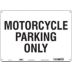 Motorcycle Parking Only Signs