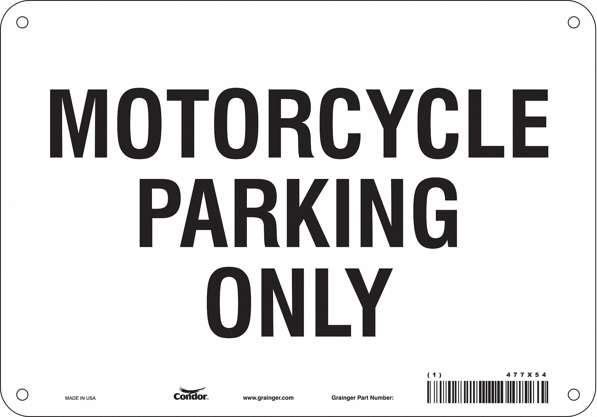 Traffic Sign: 7 in x 10 in Nominal Sign Size, Polyethylene, 0.055 in, Not Retroreflective