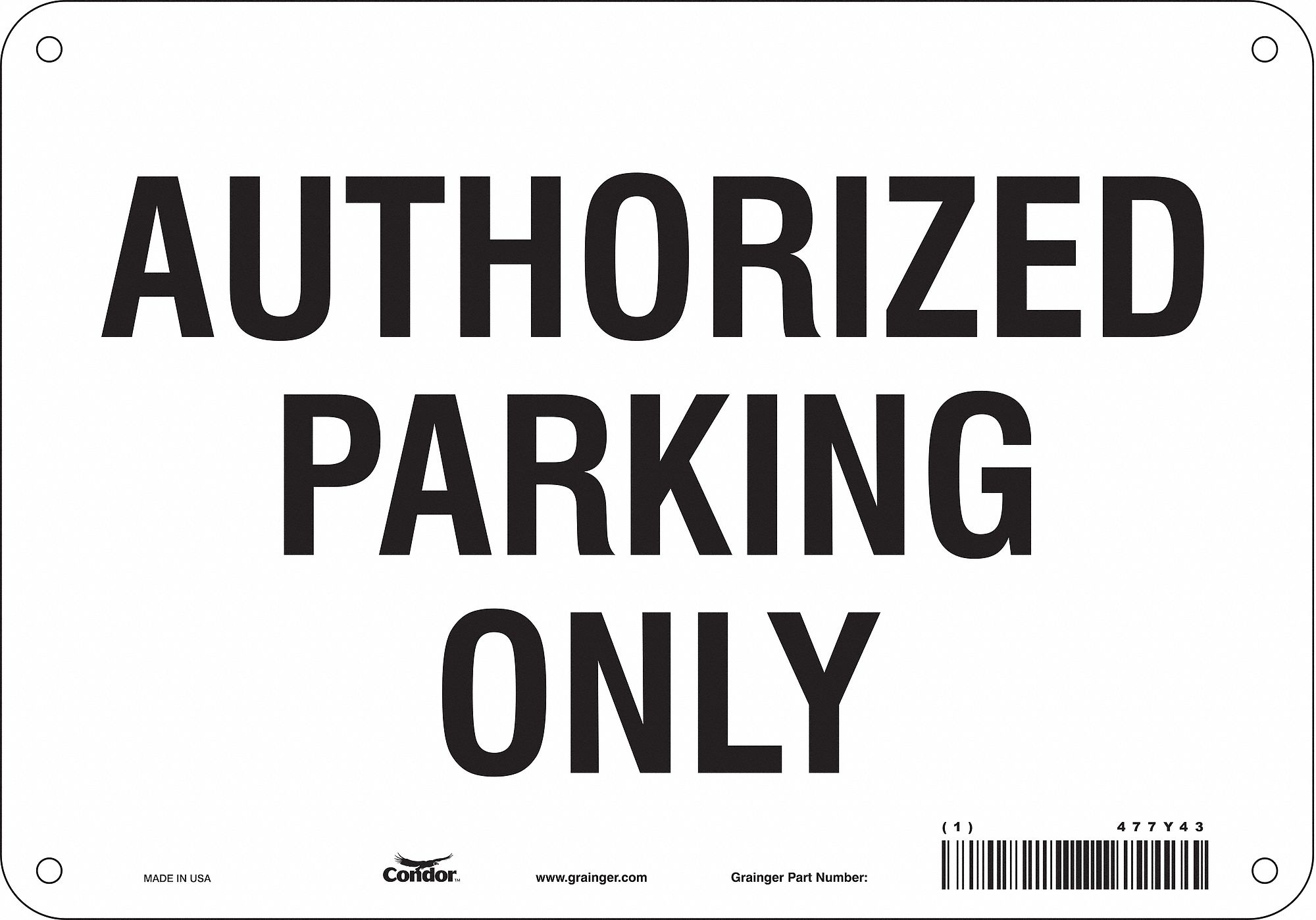 Traffic Sign: 7 in x 10 in Nominal Sign Size, Aluminum, 0.032 in, Not Retroreflective, Black