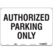 Authorized Parking Only Signs