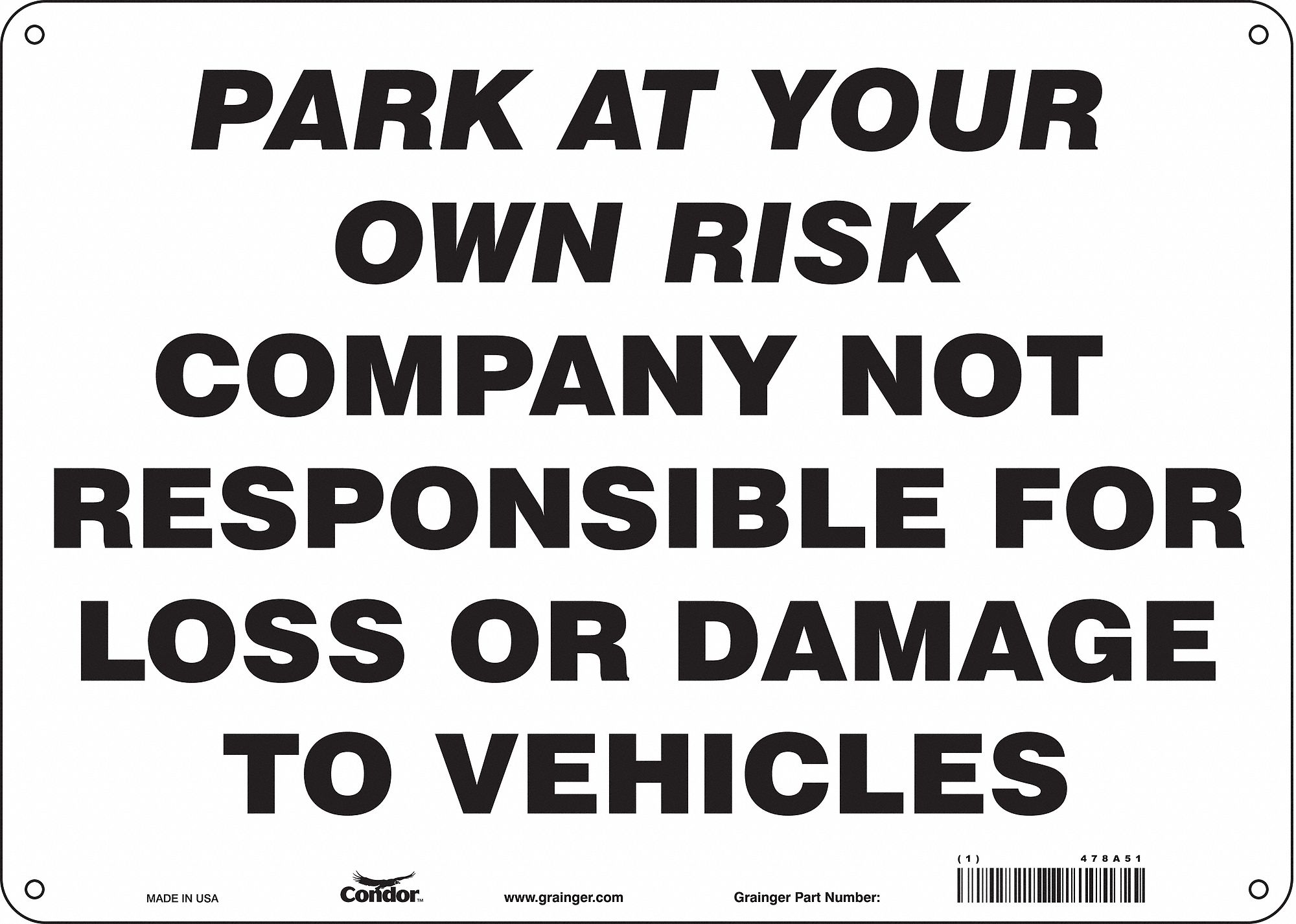 Traffic Sign: 10 in x 14 in Nominal Sign Size, Aluminum, 0.032 in, Not Retroreflective