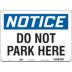 Notice: Do Not Park Here Signs