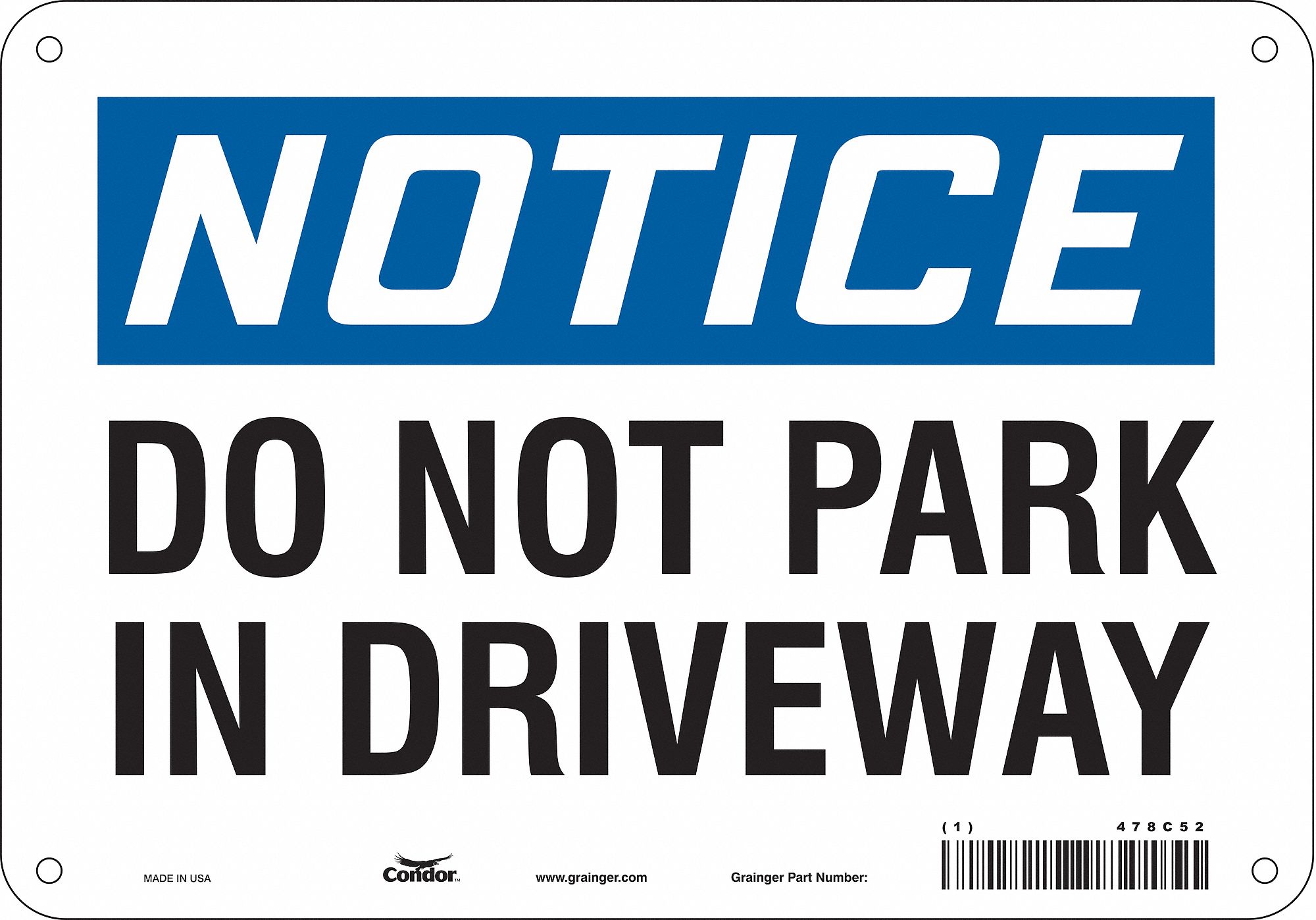 Safety Sign: Aluminum, Mounting Holes Sign Mounting, 7 in x 10 in Nominal Sign Size, 0.032 in Thick