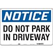 Notice: Do Not Park In Driveway Signs image