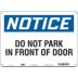 Notice: Do Not Park In Front Of Door Signs