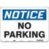 Notice: No Parking Signs