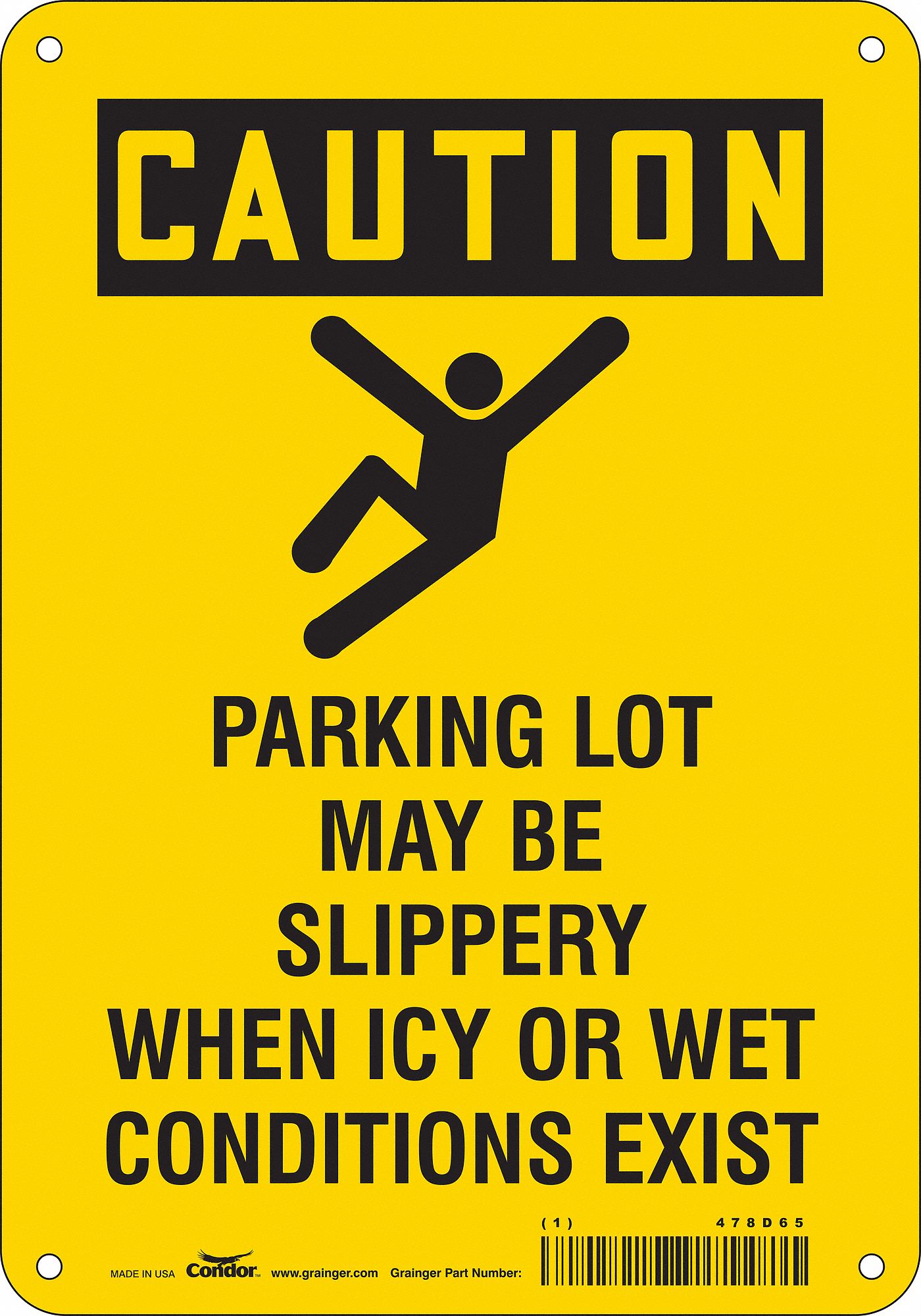 Safety Sign: Polyethylene, Mounting Holes Sign Mounting, 10 in x 7 in Nominal Sign Size, Caution