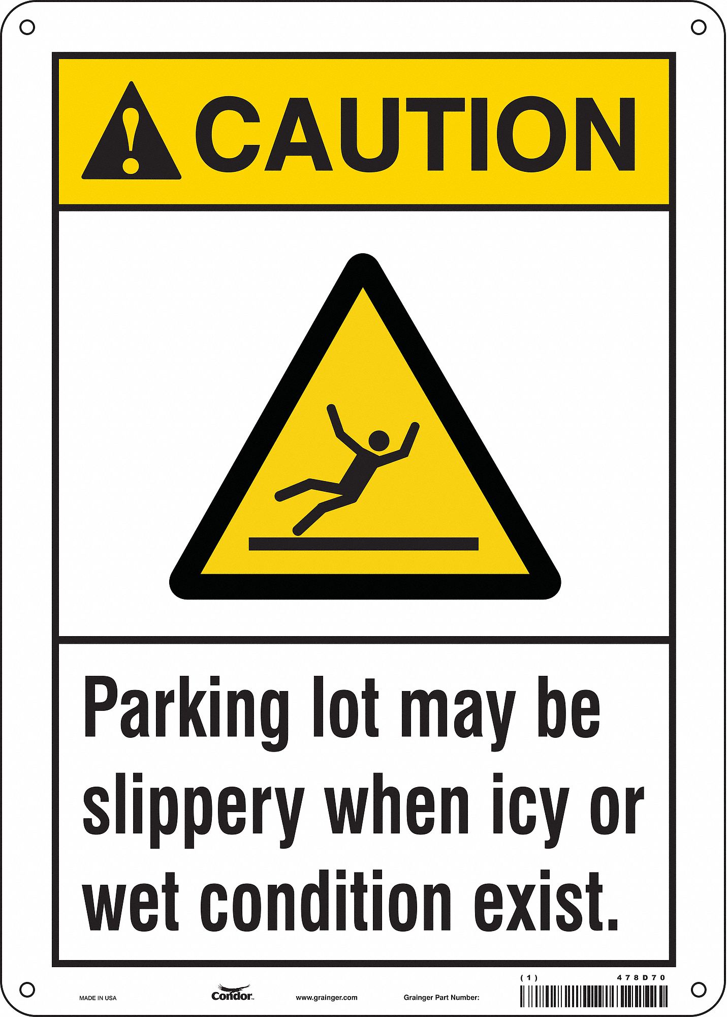 SAFETY SIGN, AL, HOLE MOUNT, 14 X 10 IN, 0.032 IN THICK, PARKING LOT MAY BE SLIPPERY WHEN ICY OR WET CONDITIONS EXIST