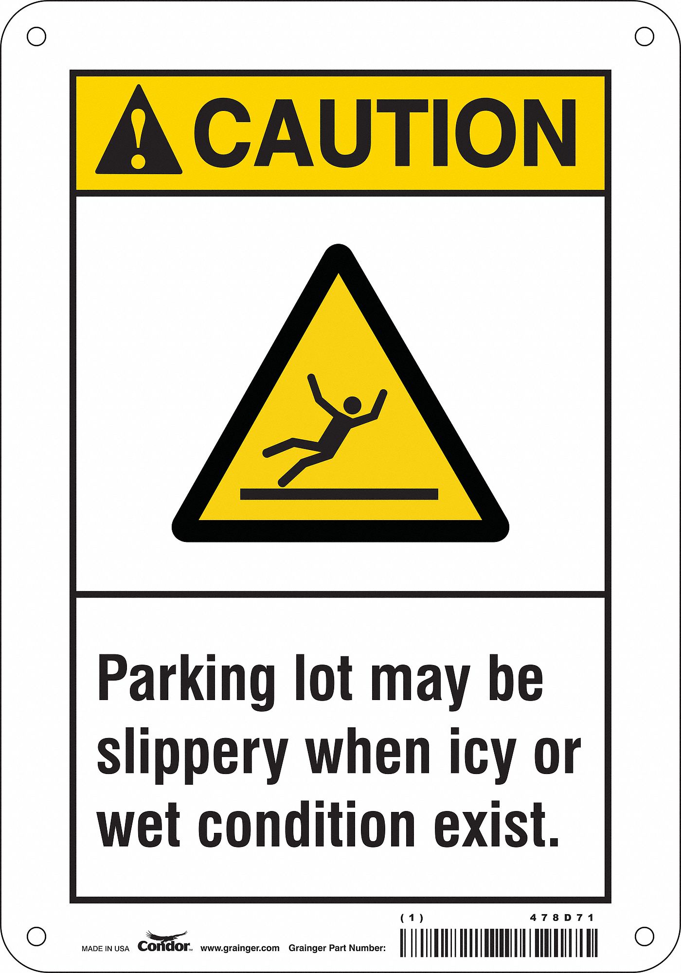 Safety Sign: Polyethylene, Mounting Holes Sign Mounting, 10 in x 7 in Nominal Sign Size, Caution