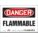 SAFETY SIGN, VINYL, ADHESIVE MOUNT, 5 IN X 7 IN NOMINAL SIGN SIZE, NOT RETROREFLECTIVE, FLAMMABLE