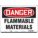 SAFETY SIGN, POLYETHYLENE, MOUNTING HOLES, 10 IN X 14 IN NOMINAL SIGN SIZE, FLAMMABLE MATERIALS