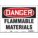 SAFETY SIGN, VINYL, ADHESIVE MOUNT, 10 IN X 14 IN NOMINAL SIGN SIZE, NOT RETROREFLECTIVE, FLAMMABLE MATERIALS