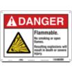 Danger: Flammable. No Smoking Or Open Flames. Resulting Explosions Will Result In Death Or Severe Injury. Signs