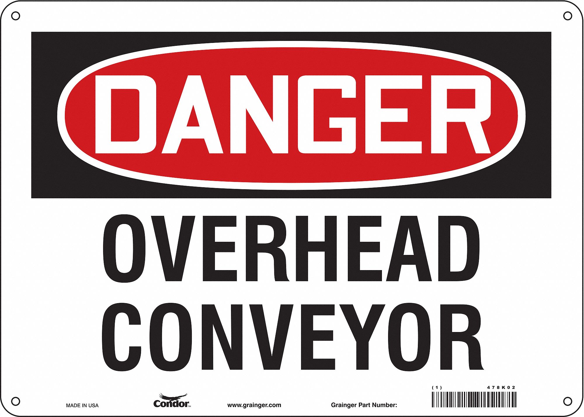 Safety Sign: Aluminum, Mounting Holes Sign Mounting, 10 in x 14 in Nominal Sign Size, 0.032 in Thick