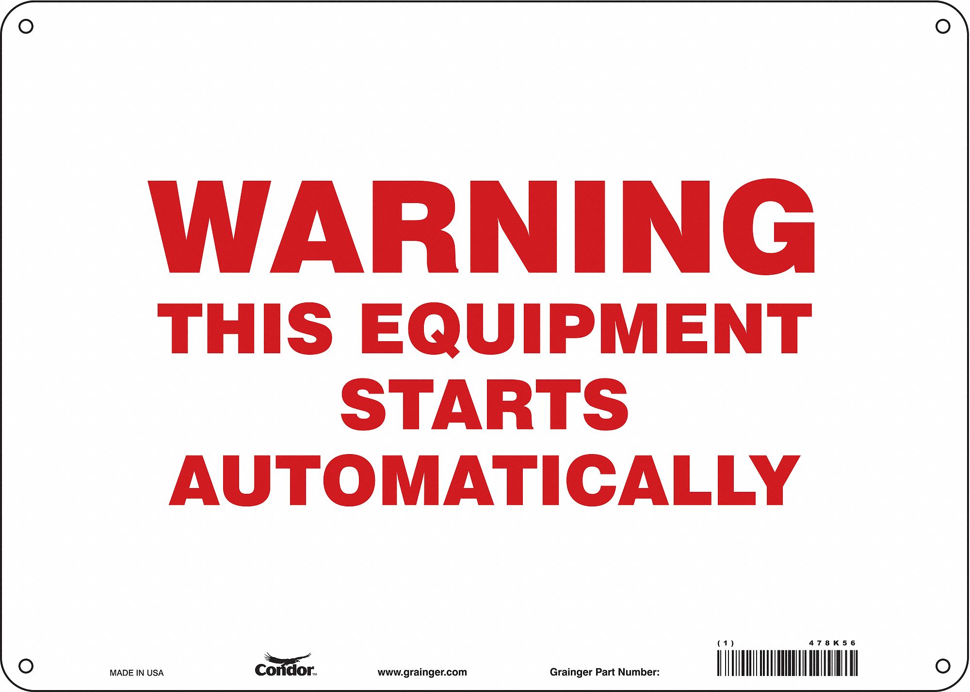 Safety Sign: Aluminum, Mounting Holes Sign Mounting, 10 in x 14 in Nominal Sign Size, 0.032 in Thick