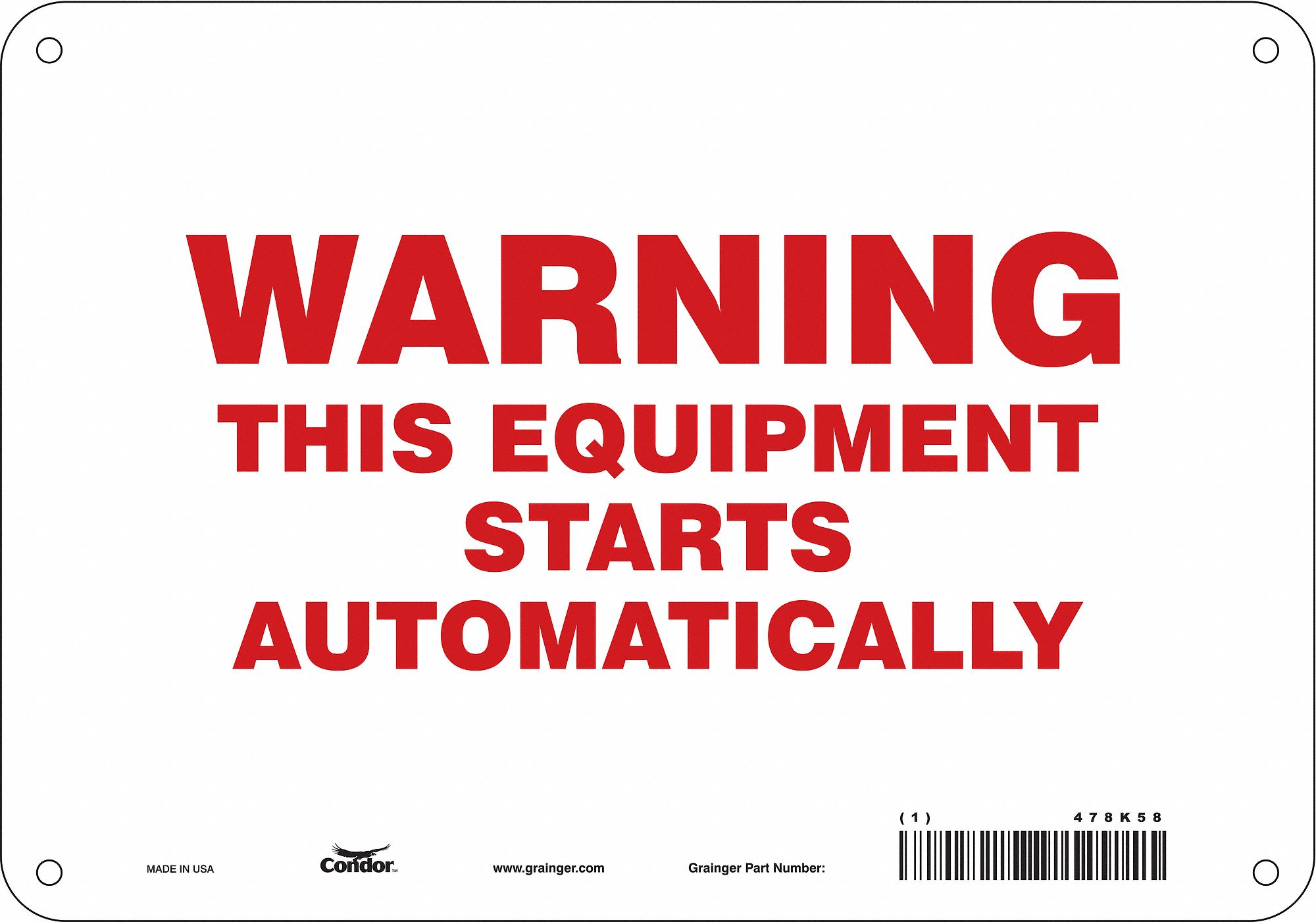 Safety Sign: Polyethylene, Mounting Holes Sign Mounting, 7 in x 10 in Nominal Sign Size, No Header