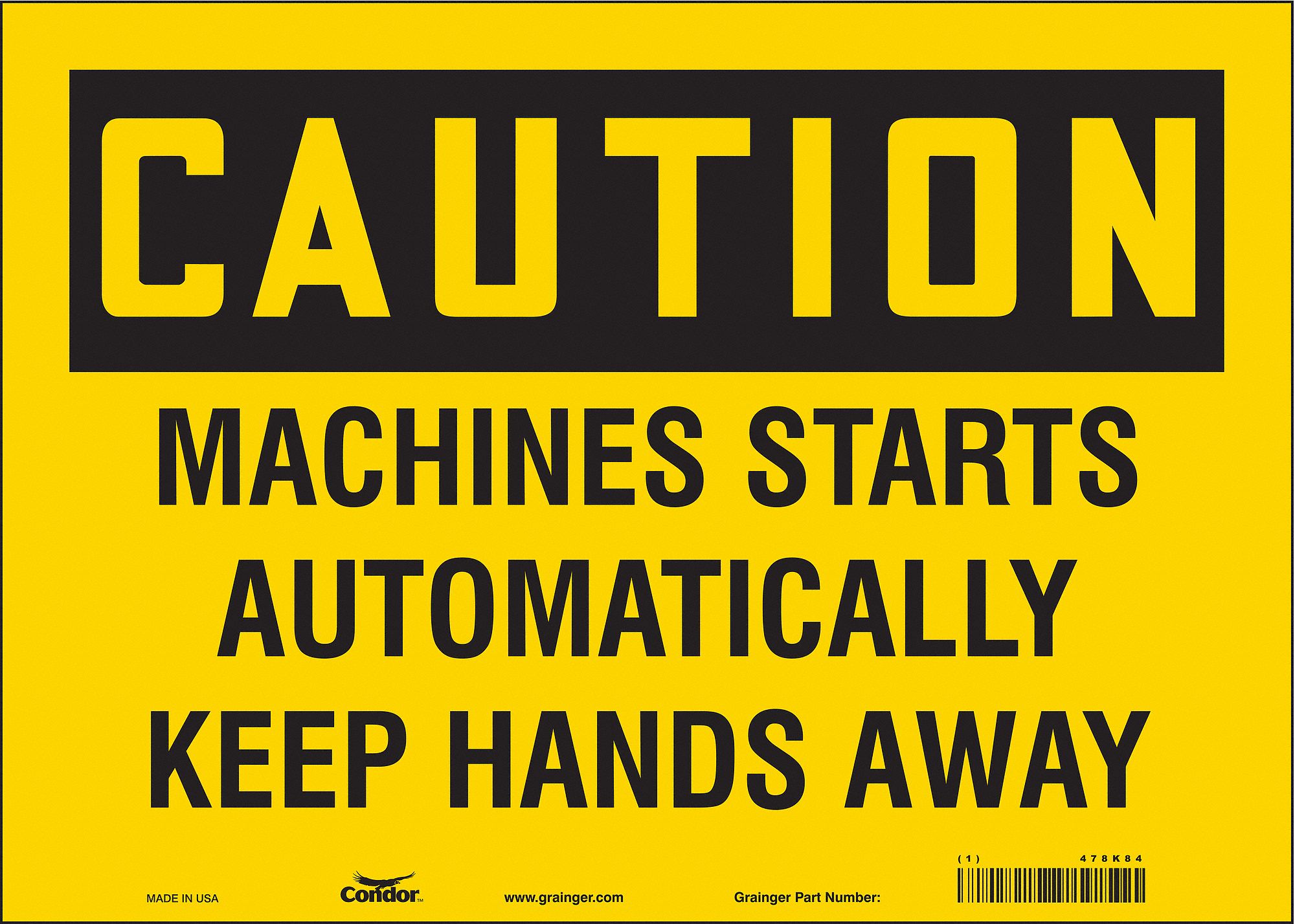 Safety Sign: Vinyl, Adhesive Sign Mounting, 10 in x 14 in Nominal Sign Size, Not Retroreflective