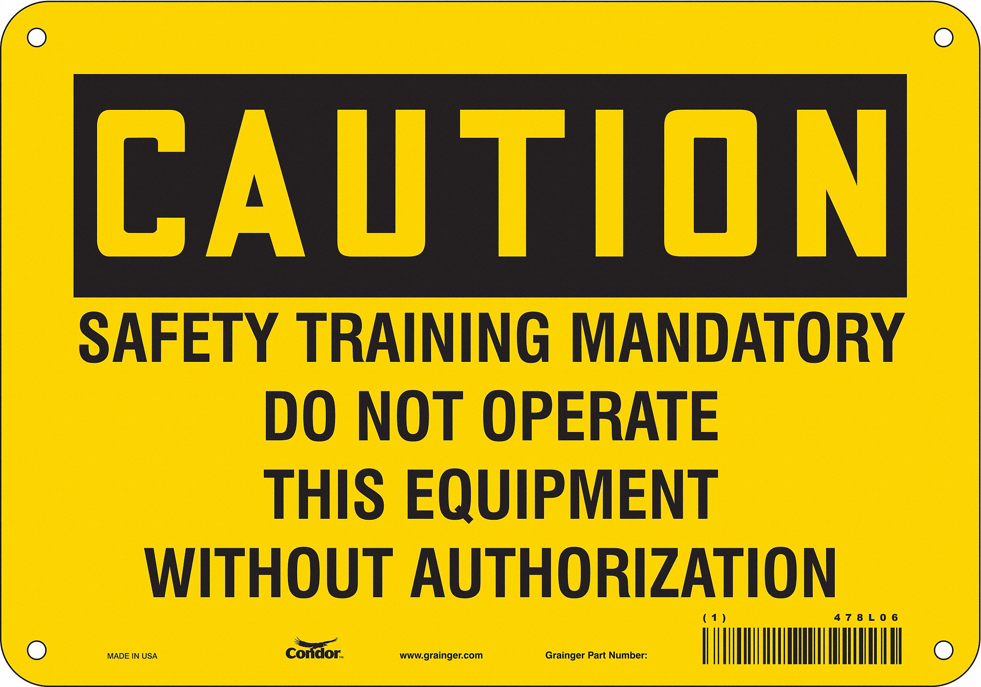 Safety Sign: Aluminum, Mounting Holes Sign Mounting, 7 in x 10 in Nominal Sign Size, 0.032 in Thick