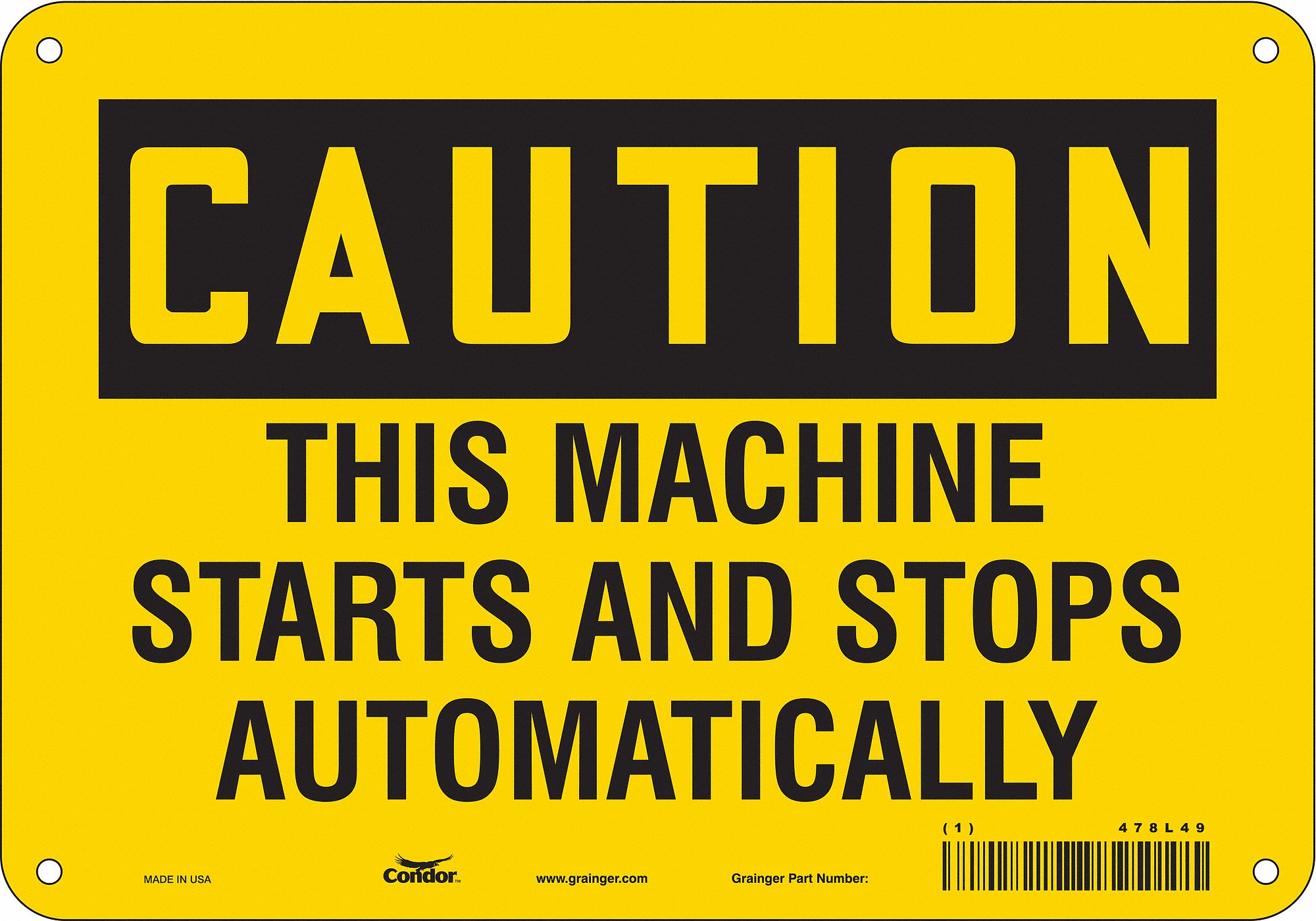 Safety Sign: Polyethylene, Mounting Holes Sign Mounting, 7 in x 10 in Nominal Sign Size, Caution