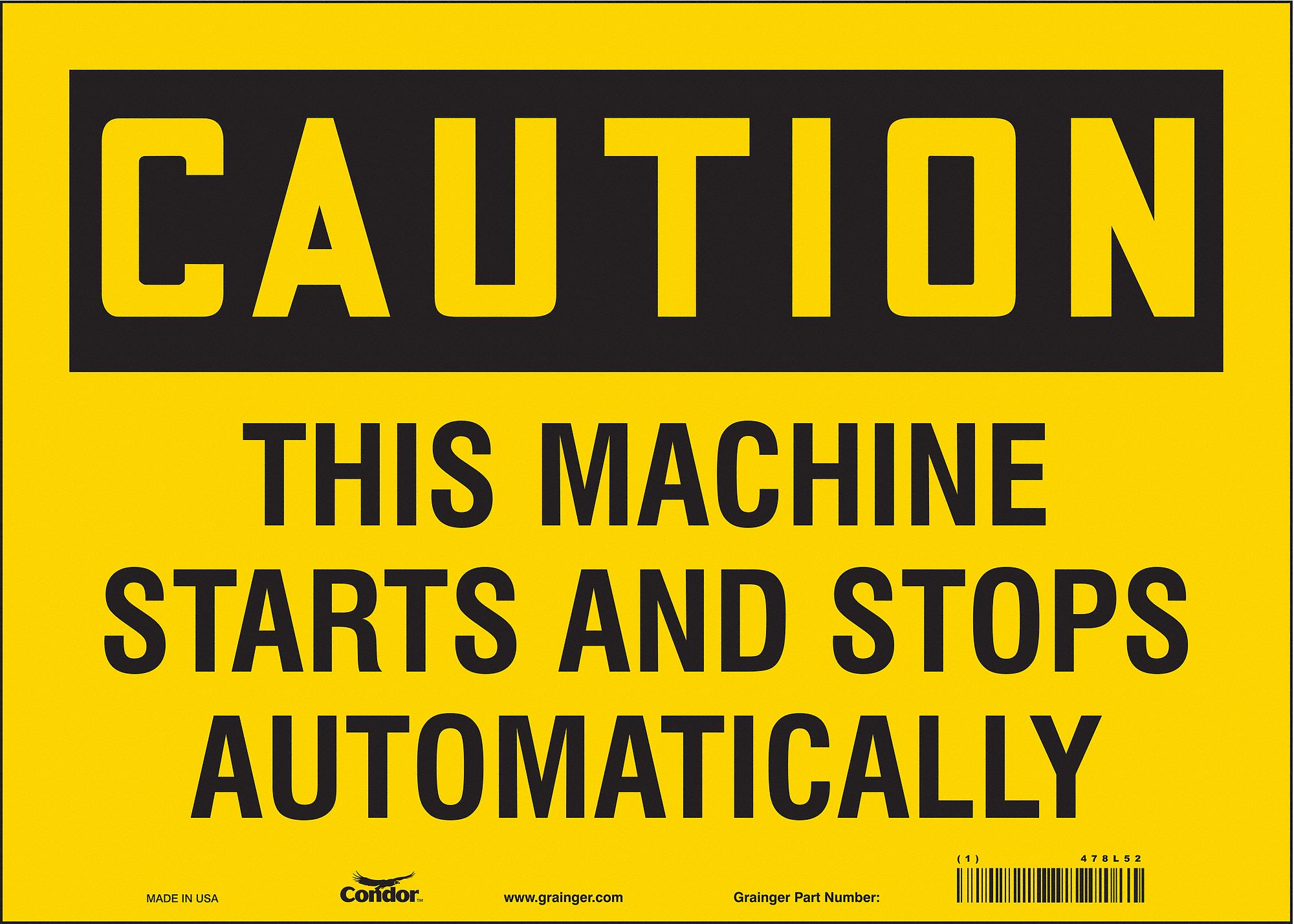 Safety Sign: Vinyl, Adhesive Sign Mounting, 10 in x 14 in Nominal Sign Size, Not Retroreflective