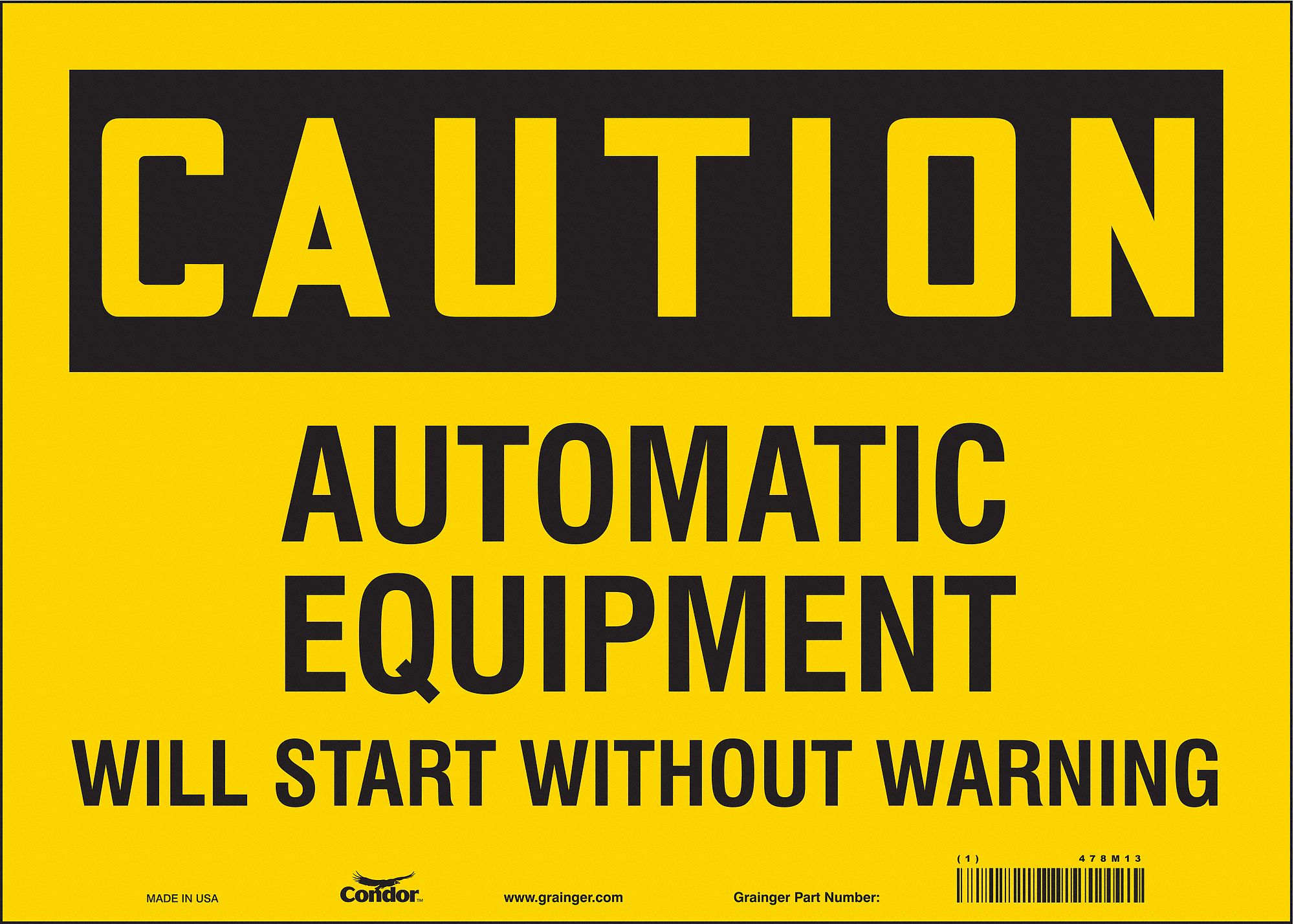 Safety Sign: Vinyl, Adhesive Sign Mounting, 10 in x 14 in Nominal Sign Size, Not Retroreflective