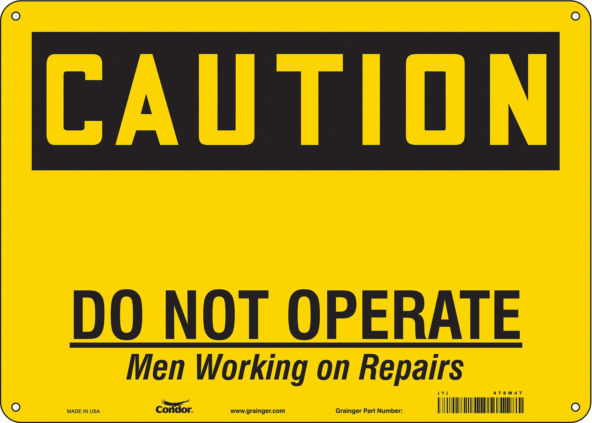 Safety Sign: Aluminum, Mounting Holes Sign Mounting, 10 in x 14 in Nominal Sign Size, 0.032 in Thick