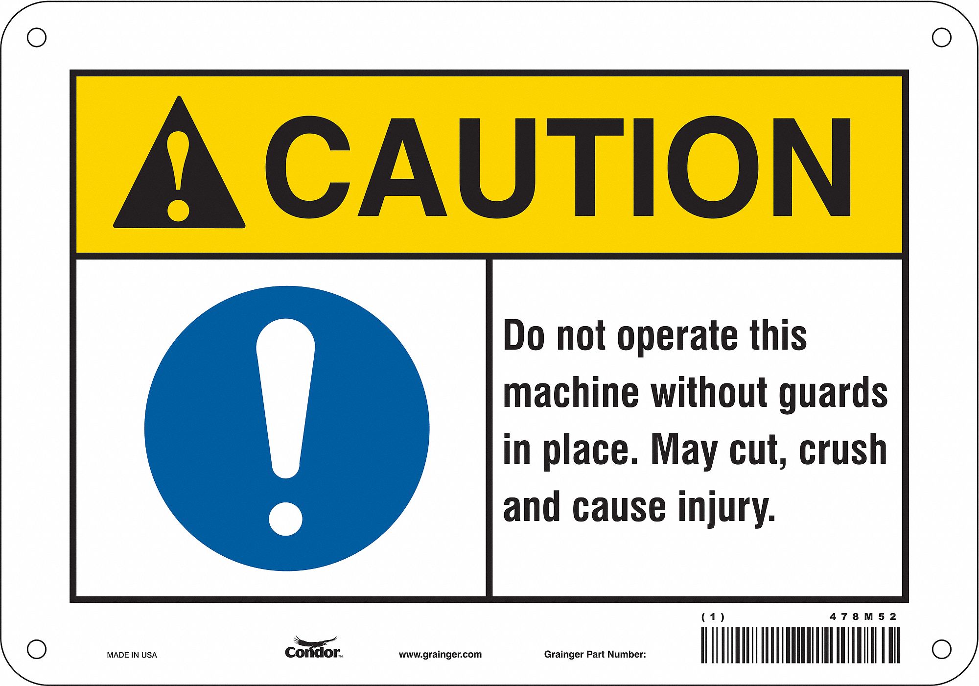 Safety Sign: Aluminum, Mounting Holes Sign Mounting, 7 in x 10 in Nominal Sign Size, 0.032 in Thick