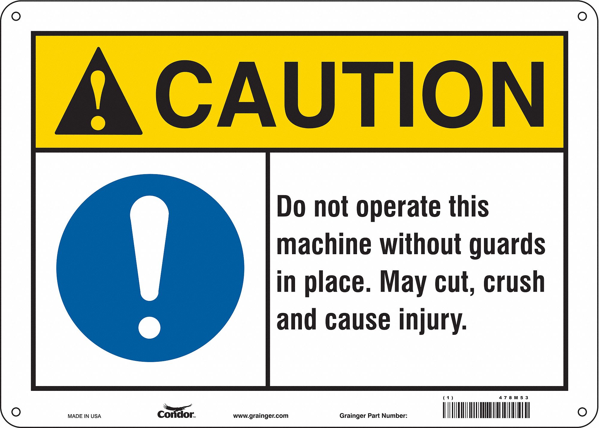 Safety Sign: Aluminum, Mounting Holes Sign Mounting, 10 in x 14 in Nominal Sign Size, 0.032 in Thick