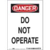 Danger: Do Not Operate Signs