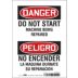 Danger/Peligro: Do Not Start Machine Being Repaired/No Encender La Maquina Mientras Este En Reparacion Signs