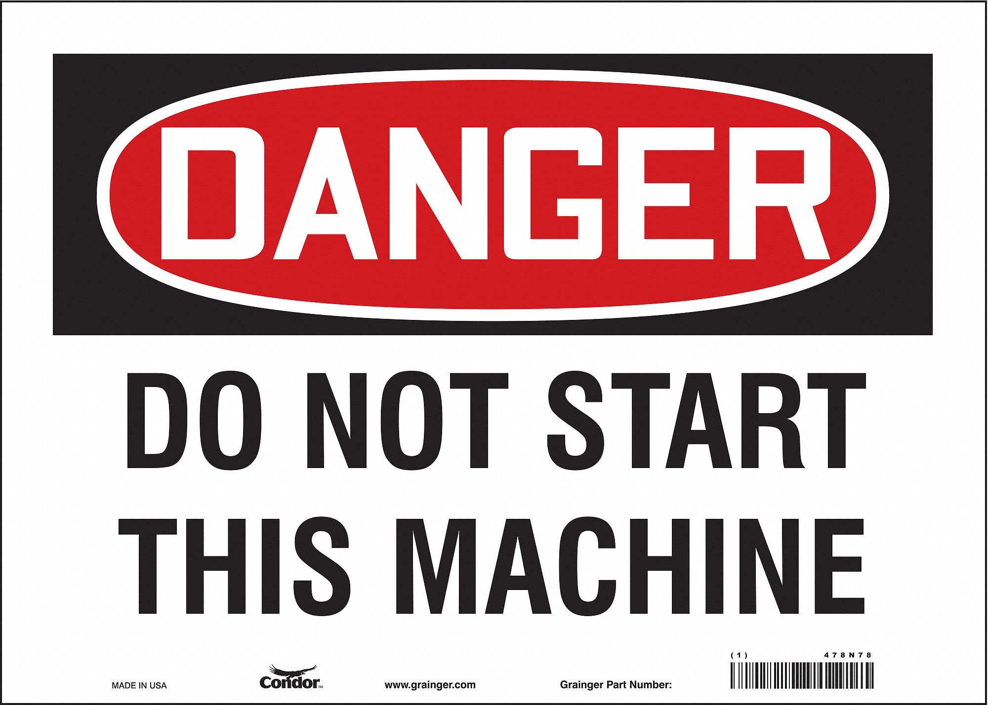 Safety Sign: Vinyl, Adhesive Sign Mounting, 10 in x 14 in Nominal Sign Size, Not Retroreflective