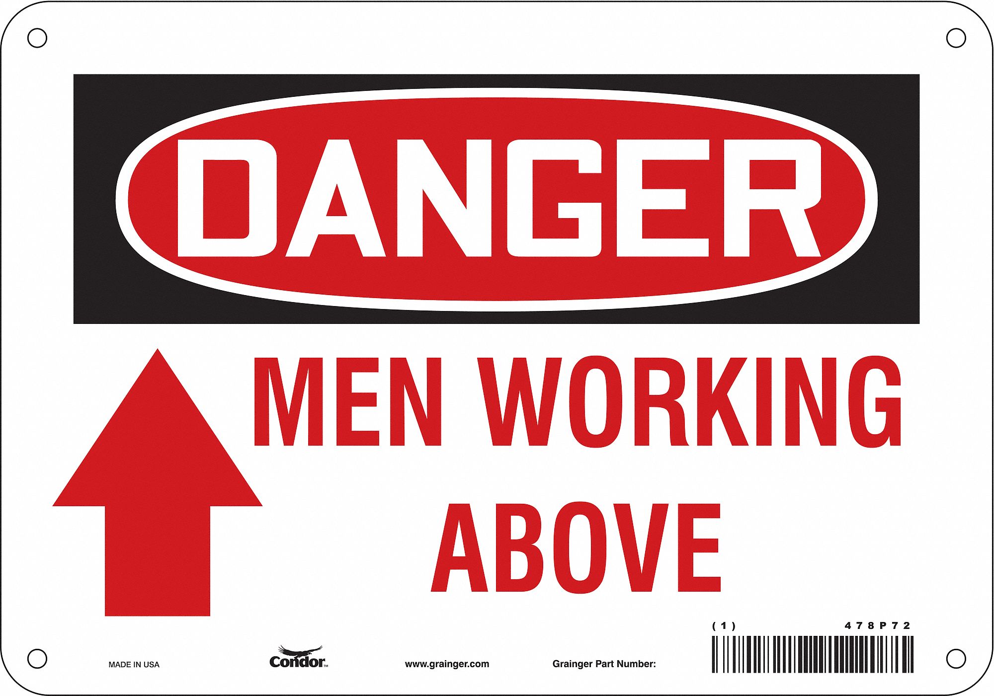 Safety Sign: Aluminum, Mounting Holes Sign Mounting, 7 in x 10 in Nominal Sign Size, 0.032 in Thick