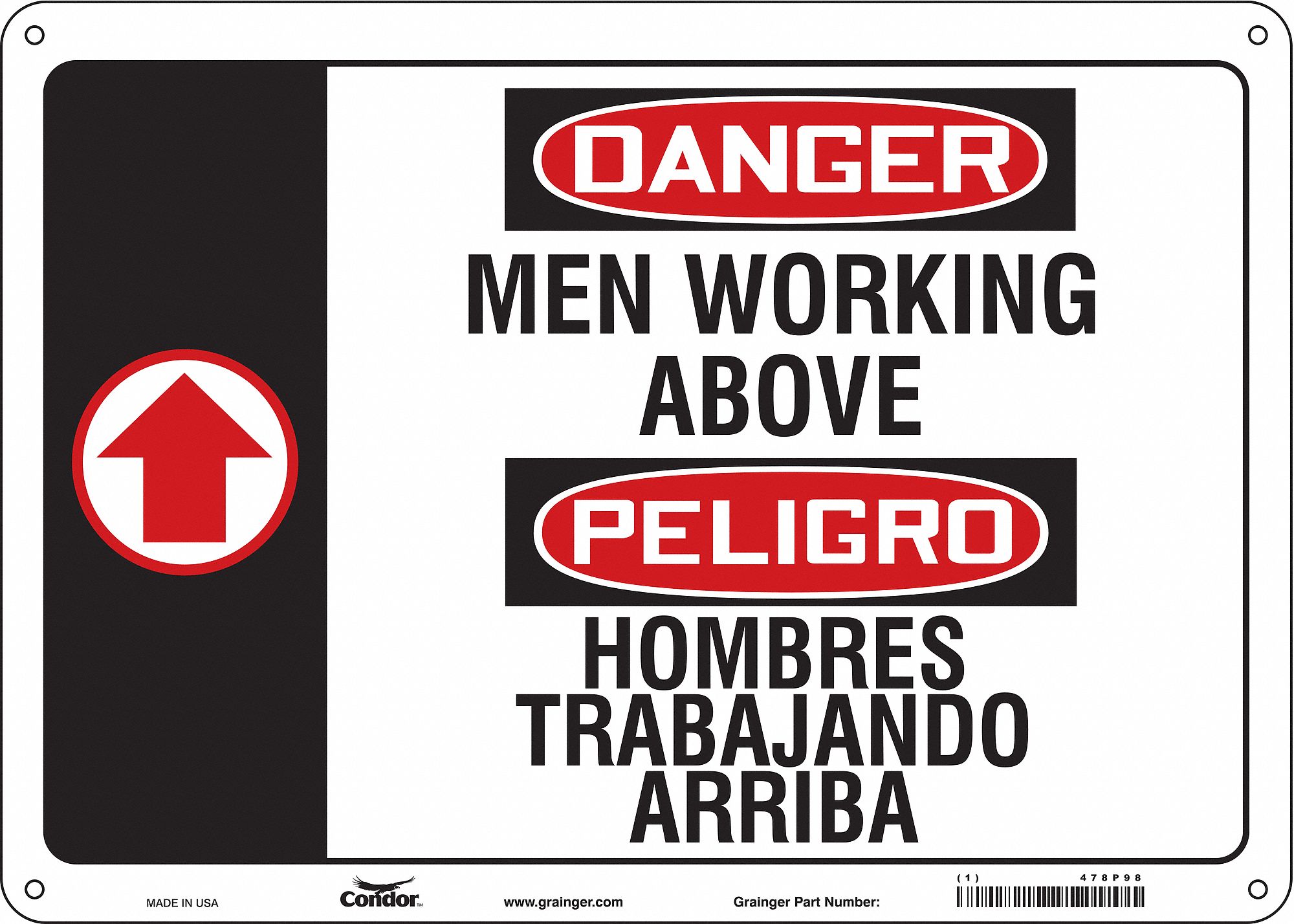 Safety Sign: Aluminum, Mounting Holes Sign Mounting, 10 in x 14 in Nominal Sign Size, 0.032 in Thick