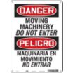 Danger/Peligro: Moving Machinery Do Not Enter/Maquinaria En Movimiento No Entrar Signs