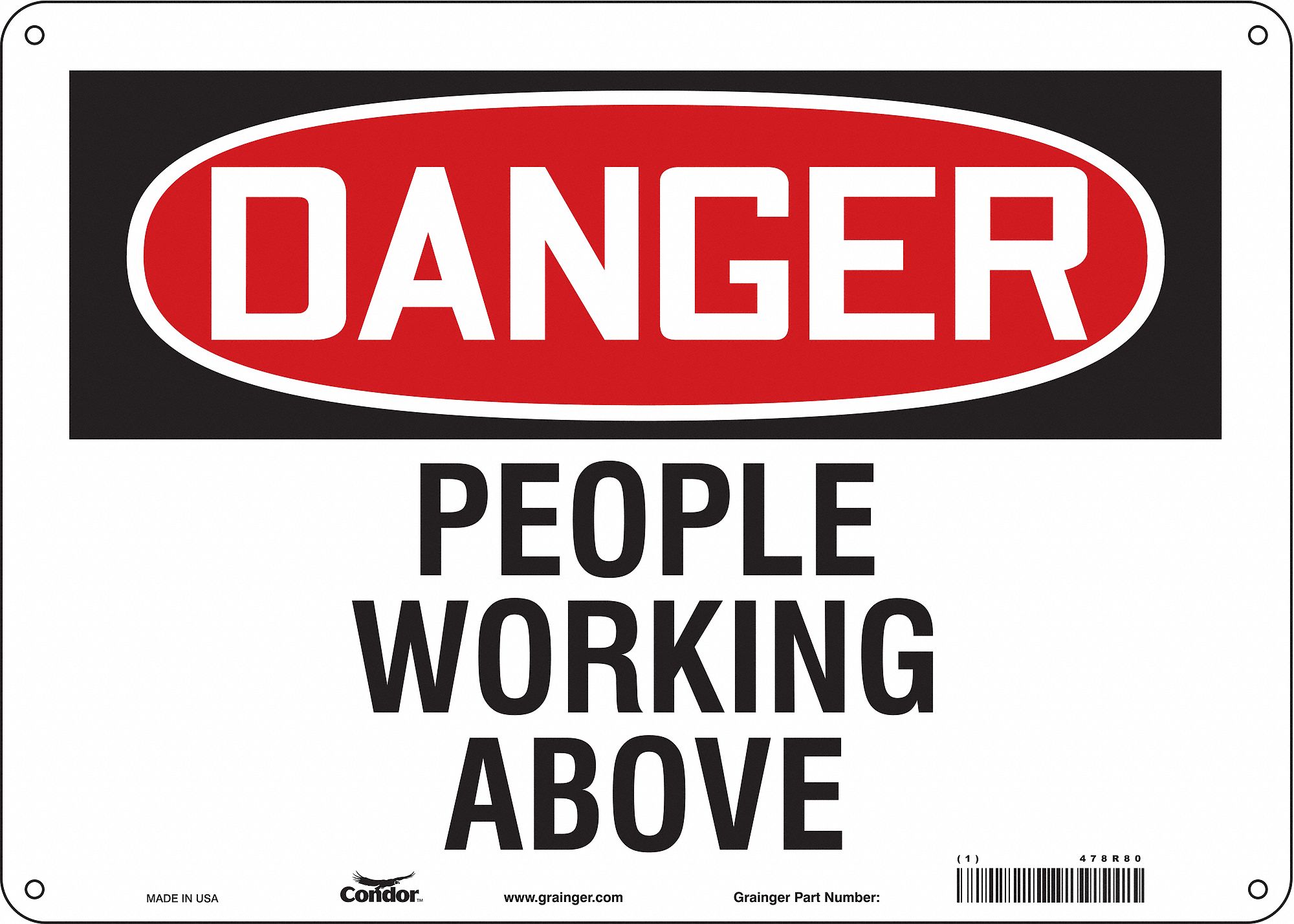 Safety Sign: Aluminum, Mounting Holes Sign Mounting, 10 in x 14 in Nominal Sign Size, 0.032 in Thick