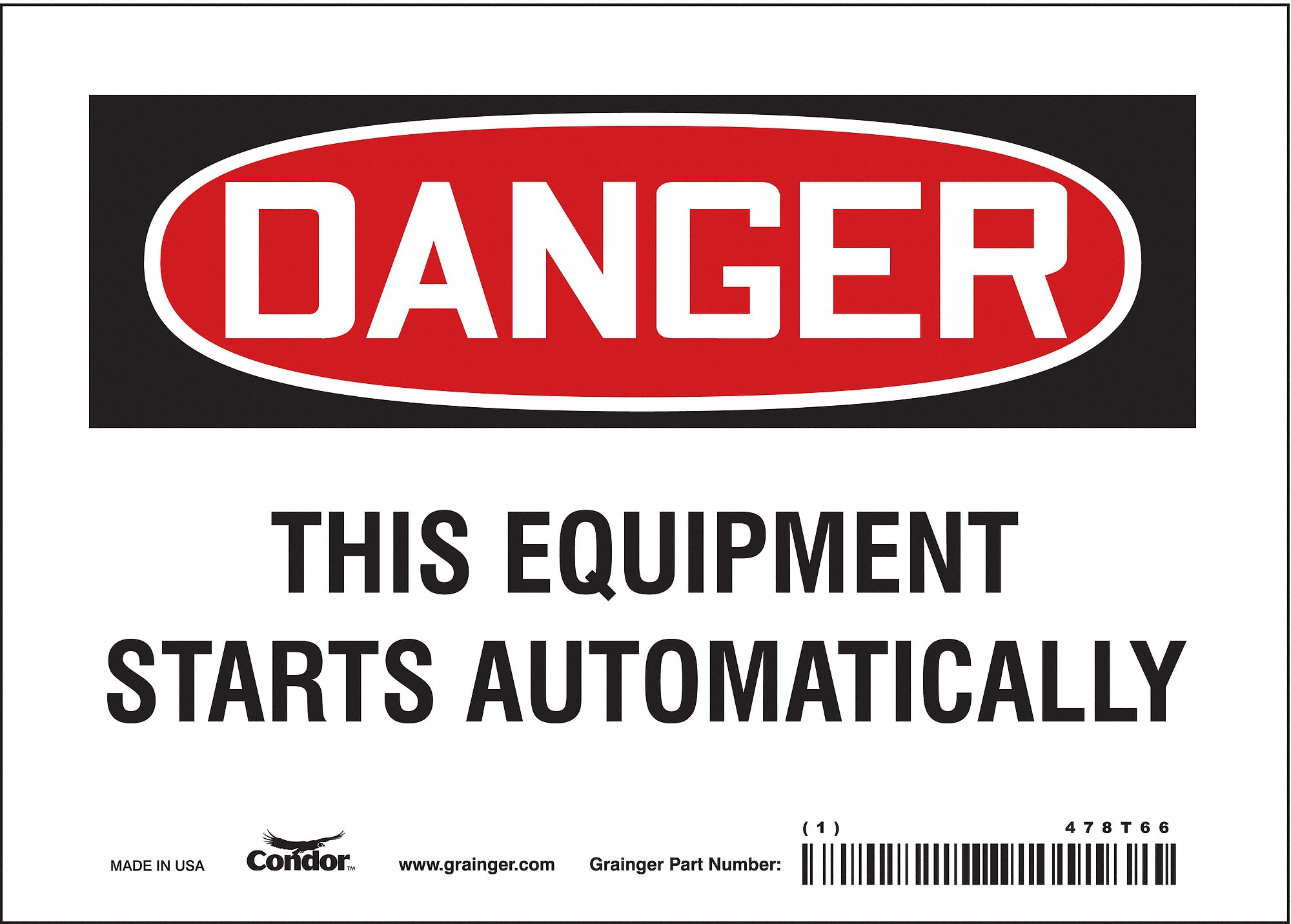 SAFETY SIGN, VINYL, ADHESIVE MOUNT, 5 X 7 IN NOMINAL SIGN SIZE, NOT RETROREFLECTIVE, THIS EQUIPMENT STARTS AUTOMATICALLY