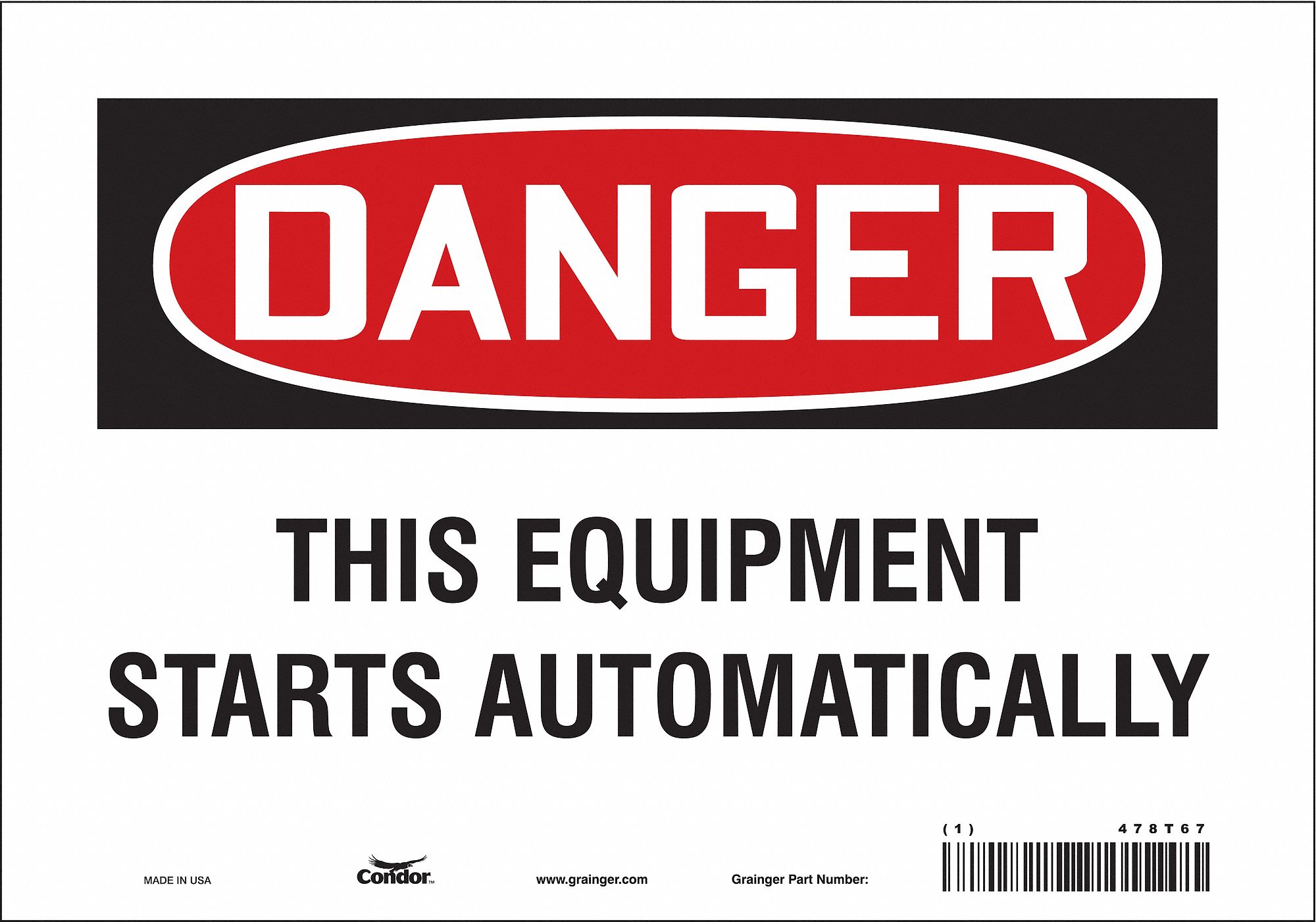 SAFETY SIGN, VINYL, ADHESIVE MOUNT, 7 X 10IN NOMINAL SIGN SIZE, NOT RETROREFLECTIVE, THIS EQUIPMENT STARTS AUTOMATICALLY