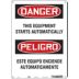 Danger/Peligro: This Equipment Starts Automatically/Este Equipo Encinde Automaticamente Signs