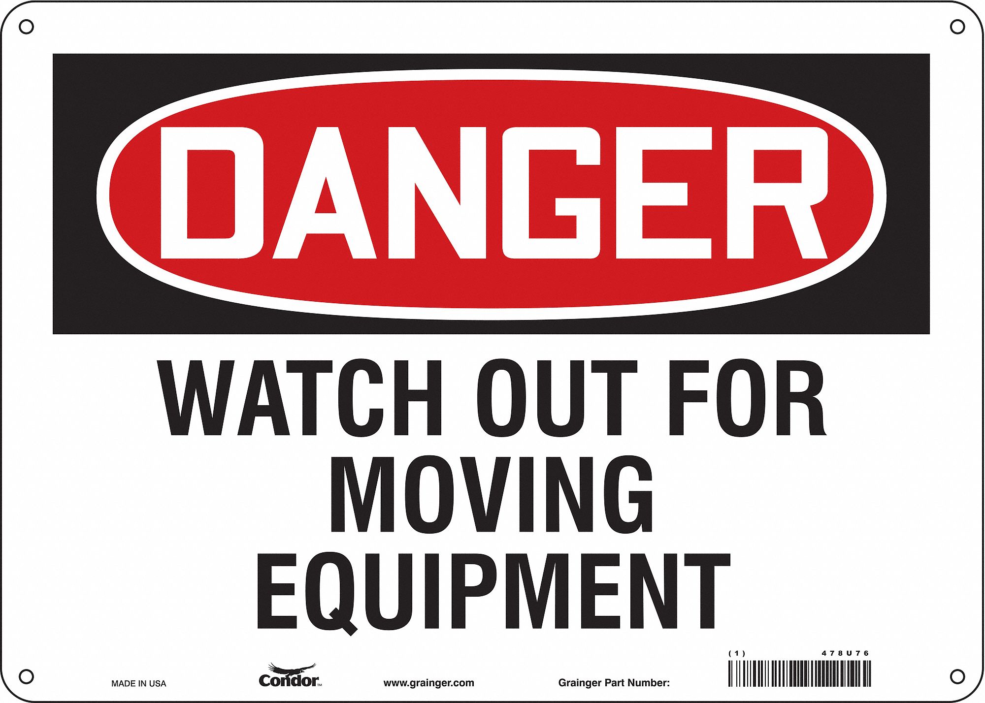 Safety Sign: Aluminum, Mounting Holes Sign Mounting, 10 in x 14 in Nominal Sign Size, 0.032 in Thick