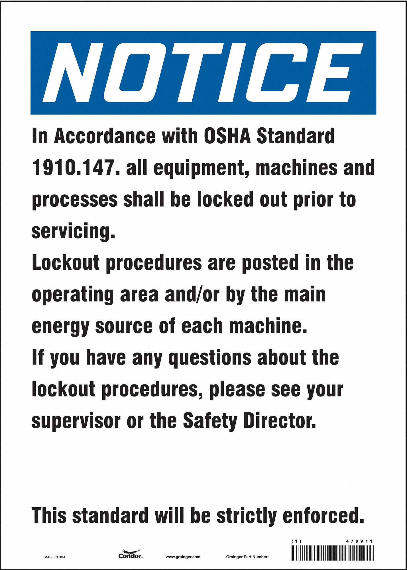 Safety Sign: Vinyl, Adhesive Sign Mounting, 14 in x 10 in Nominal Sign Size, Not Retroreflective
