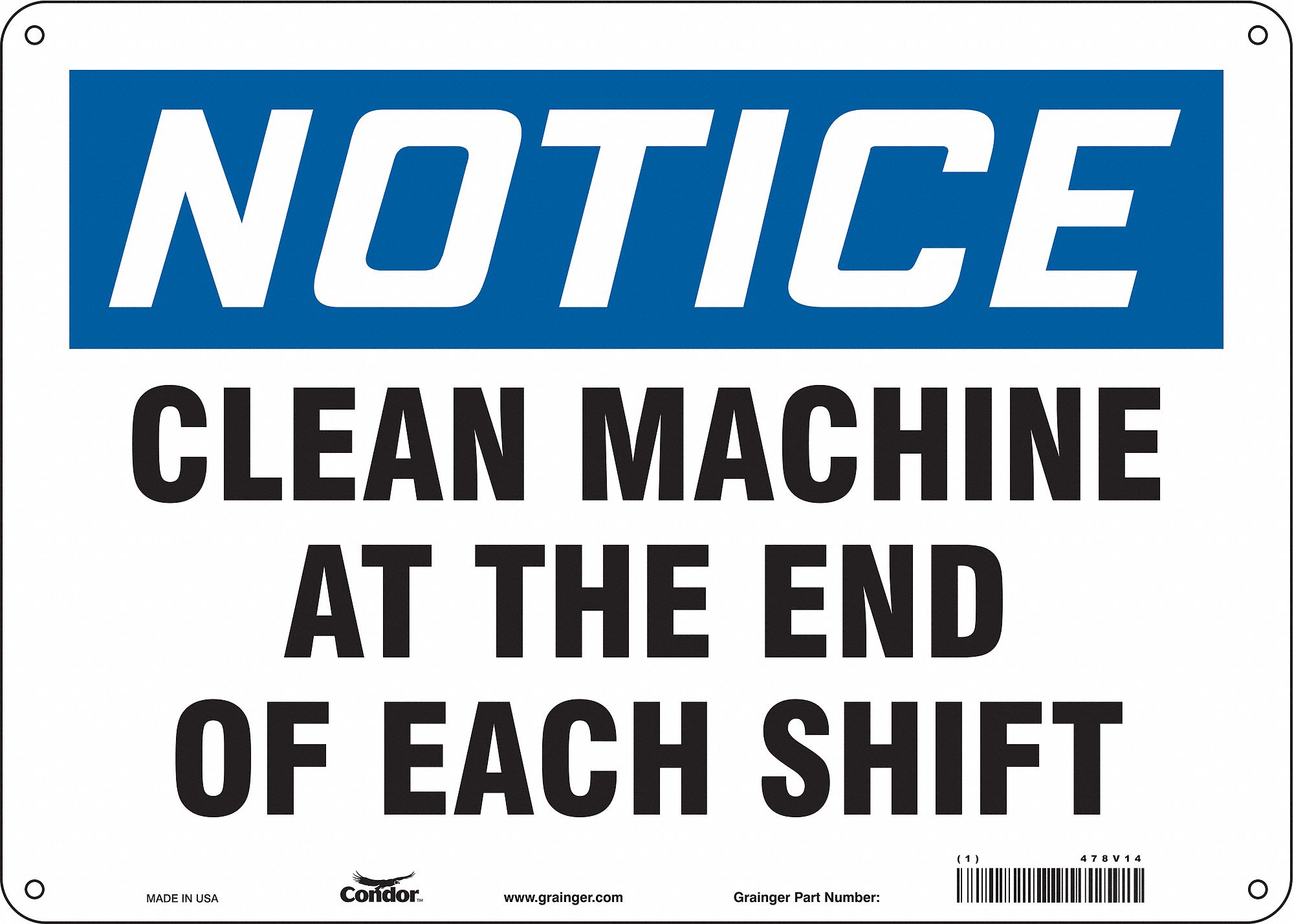Safety Sign: Aluminum, Mounting Holes Sign Mounting, 10 in x 14 in Nominal Sign Size, 0.032 in Thick