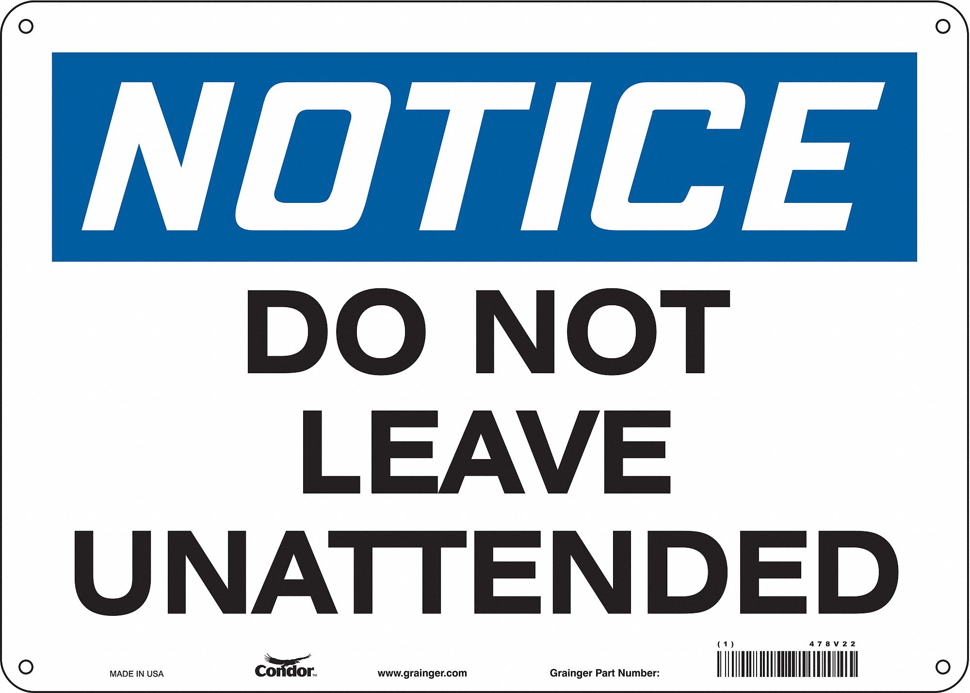 Safety Sign: Polyethylene, Mounting Holes Sign Mounting, 10 in x 14 in Nominal Sign Size, Notice