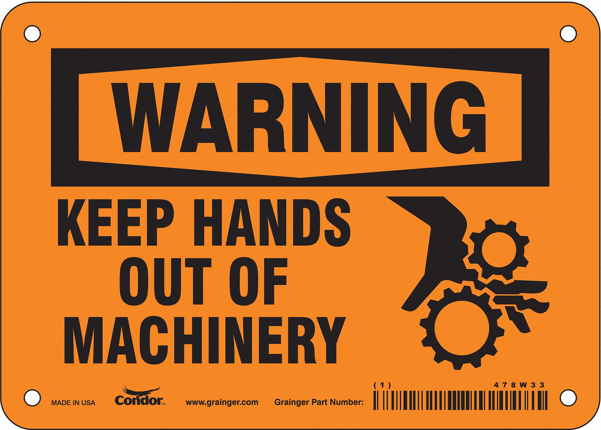 SAFETY SIGN, ALUMINUM, MOUNTING HOLES, 5 IN X 7 IN NOMINAL SIGN SIZE, 0.032 IN THICK, KEEP HANDS OUT OF MACHINERY