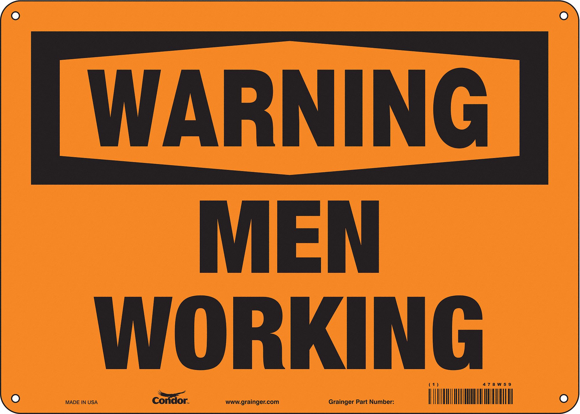 Safety Sign: Aluminum, Mounting Holes Sign Mounting, 10 in x 14 in Nominal Sign Size, 0.032 in Thick