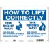 How To Lift Correctly The Wrong Way To Lift - Legs Straight, Back Bent Signs