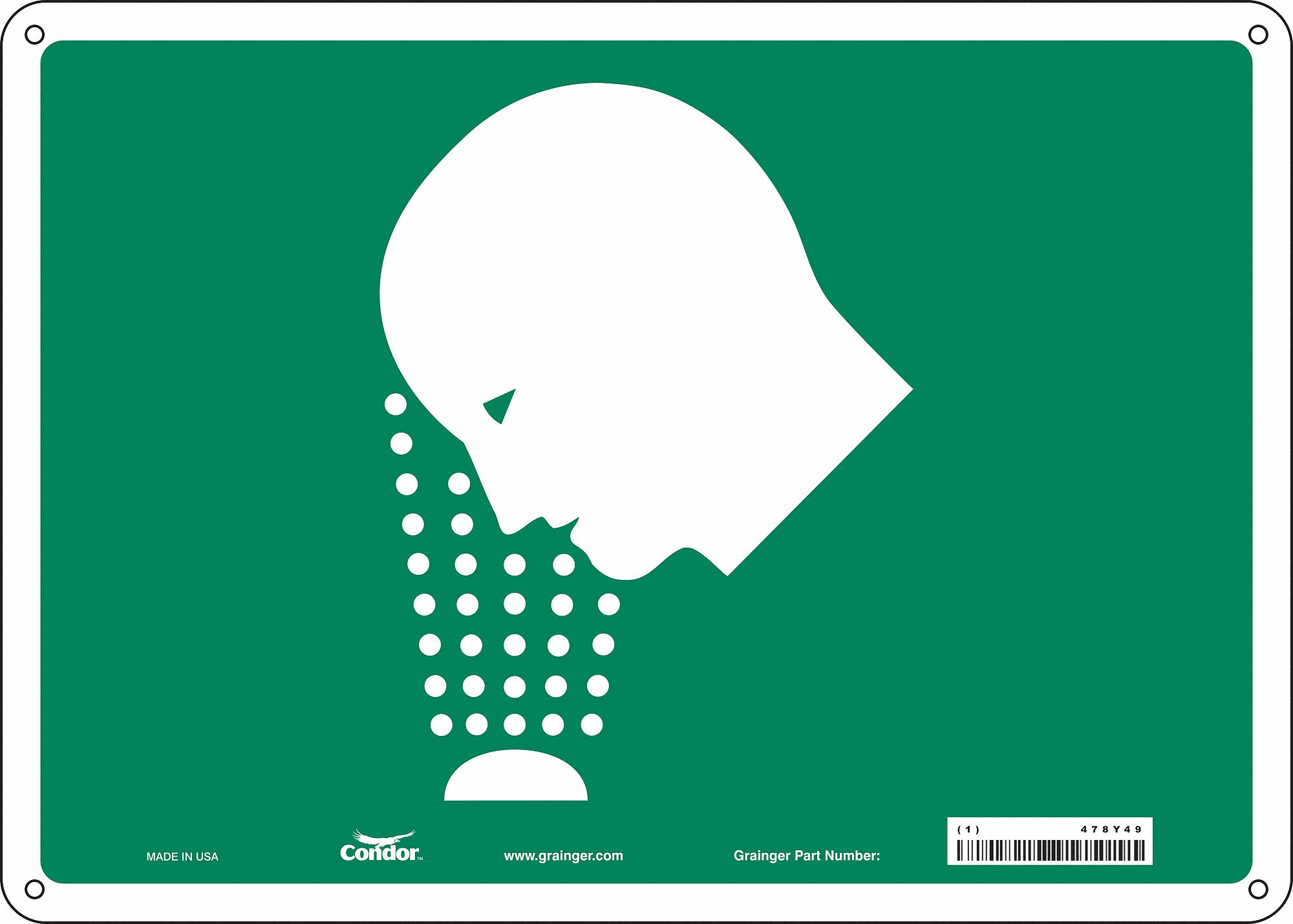 Safety Sign: Polyethylene, Mounting Holes Sign Mounting, 10 in x 14 in Nominal Sign Size