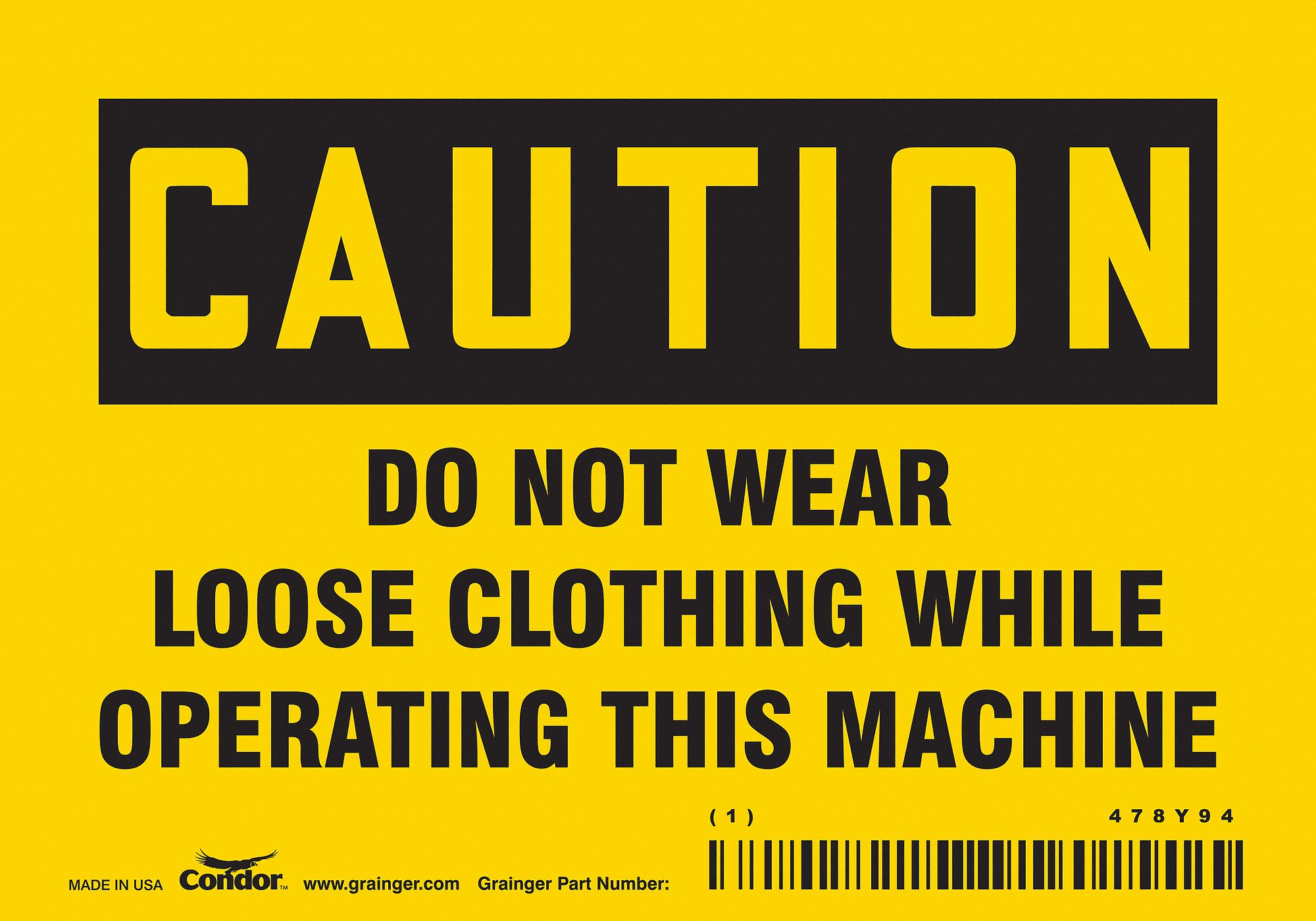 Safety Sign: Vinyl, Adhesive Sign Mounting, 3 1/2 in x 5 in Nominal Sign Size, Not Retroreflective