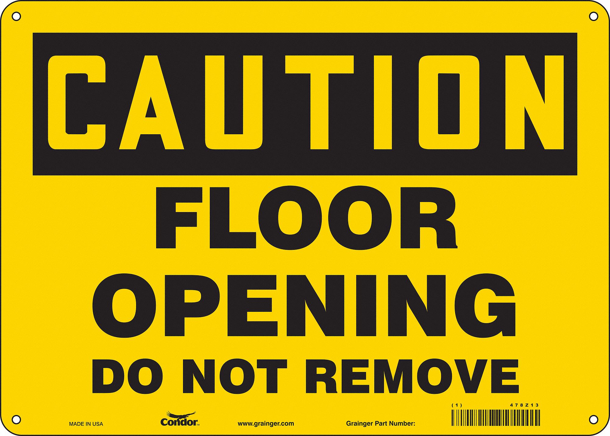Safety Sign: Aluminum, Mounting Holes Sign Mounting, 10 in x 14 in Nominal Sign Size, 0.032 in Thick